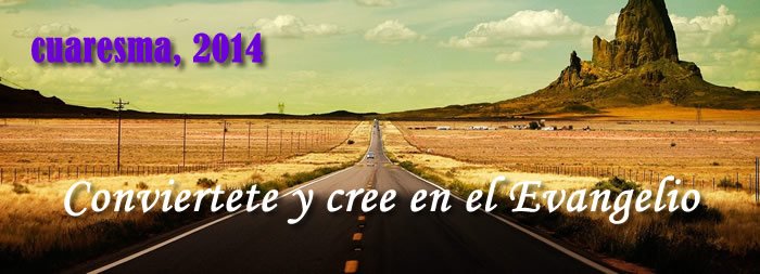 Mensaje del Papa Francisco para la Cuaresma 2014