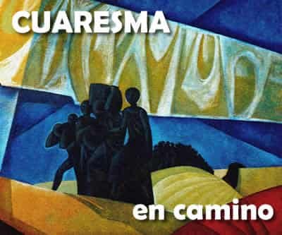 Cuaresma, en camino